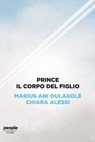 Prince - Chiara Alessi ; Marius Ani Oulakolé - 9788832089844