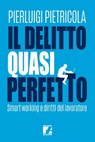 Il delitto quasi perfetto - Pierluigi Pietricola - 9788832104349