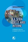 La sfida delle aree interne - Ivana Veronese - 9788832104455