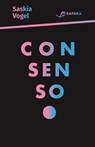 Consenso - Saskia Vogel - 9788832107272