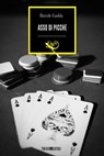 Asso di picche - Davide Gadda - 9788832159028