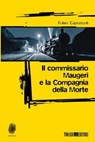 Il commissario Maugeri e la Compagnia della Morte - Fulvio Capezzuoli - 9788832159325