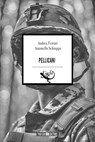 Pellicani - Andrea Ferrari ; Antonello Schioppa - 9788832159721