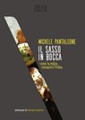 Il sasso in bocca - Michele Pantaleone ; Gaetano Savatteri - 9788832206043