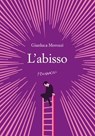 L'abisso - Gianluca Morozzi - 9788832207590