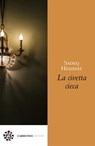 La civetta cieca - Sadeq Hedayat ; Marco Pennisi - 9788832278361