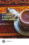 Il bistrò delle delizie - Tuğba Doğan ; Marco Pennisi - 9788832278989