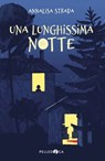 Una lunghissima notte - Annalisa Strada - 9788832790580