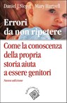 Errori da non ripetere - Daniel J. Siegel ; Mary Hartzell - 9788832851335