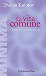 La vita comune - Tzvetan Todorov - 9788832855630