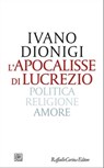 L'apocalisse di Lucrezio - Ivano Dionigi - 9788832856255