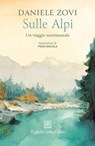 Sulle Alpi - Daniele Zovi - 9788832856972