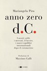 Anno zero d.C. - Mariangela Pira - 9788832964011