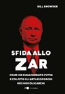 Sfida allo Zar - Bill Browder - 9788832966077