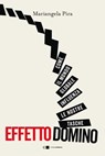 Effetto domino - Mariangela Pira - 9788832966404