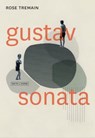 Gustav Sonata - Rose Tremain - 9788832970067