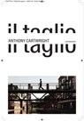 Il Taglio - Anthony Cartwright - 9788832970739