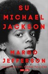 Su Michael Jackson - Margo Jefferson - 9788832970807