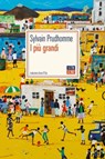 I più grandi - Sylvain Prudhomme - 9788832971231