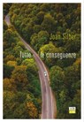 Tutte le conseguenze - Joan Silber - 9788832971668