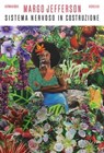 Sistema nervoso in costruzione - Margo Jefferson - 9788832973174