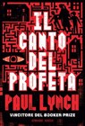 Il canto del profeta - Paul Lynch - 9788832973525