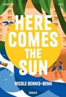 Here Comes the Sun - Nicole Dennis-Benn - 9788832973631