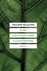 Clima, capitalismo verde e catastrofismo - Philippe Pelletier - 9788833021362