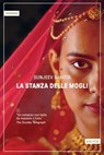 La stanza delle mogli - Sunjeev Sahota - 9788833212135