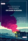 Un cuore in rovina - Sunjeev Sahota - 9788833212777