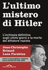 L'ultimo mistero di Hitler - Jean-Christophe Brisard ; Lana Parshina - 9788833310879