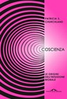 Coscienza - Patricia S. Churchland - 9788833318011