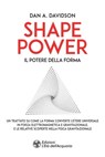 Shape Power - Dan A. Davidson - 9788833363196