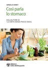 Così parla lo stomaco - Arnold Ehret - 9788833364438