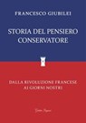 Storia del Pensiero Conservatore - Francesco Giubilei - 9788833372488