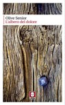L'albero del dolore - Olive Senior - 9788833538471
