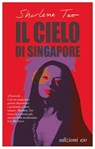 Il cielo di Singapore - Sharlene Teo - 9788833570372