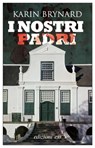 I nostri padri - Karin Brynard - 9788833571126