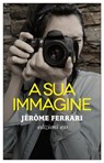 A sua immagine - Jérôme Ferrari - 9788833572161