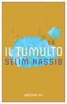 Il tumulto - Sélim Nassib - 9788833578088