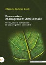 Economia e Management Ambientale - Marcelo Enrique Conti - 9788833657868