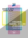 Streaming, Sharing, Stealing - Michael D. Smith ; Rahul Telang - 9788833891262