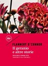 Il geranio e altre storie - Flannery O'Connor ; Romana Petri - 9788833895406