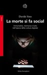 La morte si fa social - Davide Sisto - 9788833930800