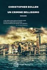 Un crimine bellissimo - Christopher Bollen - 9788833933917