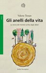 Gli anelli della vita - Valerie Trouet - 9788833937885