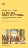 La cultura della Convivenza - Gabriele Segre - 9788833943367