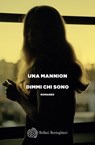 Dimmi chi sono - Una Mannion - 9788833943701