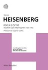 Fisica e oltre - Werner Heisenberg - 9788833945415