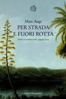 Per strada e fuori rotta - Marc Augé - 9788833971575